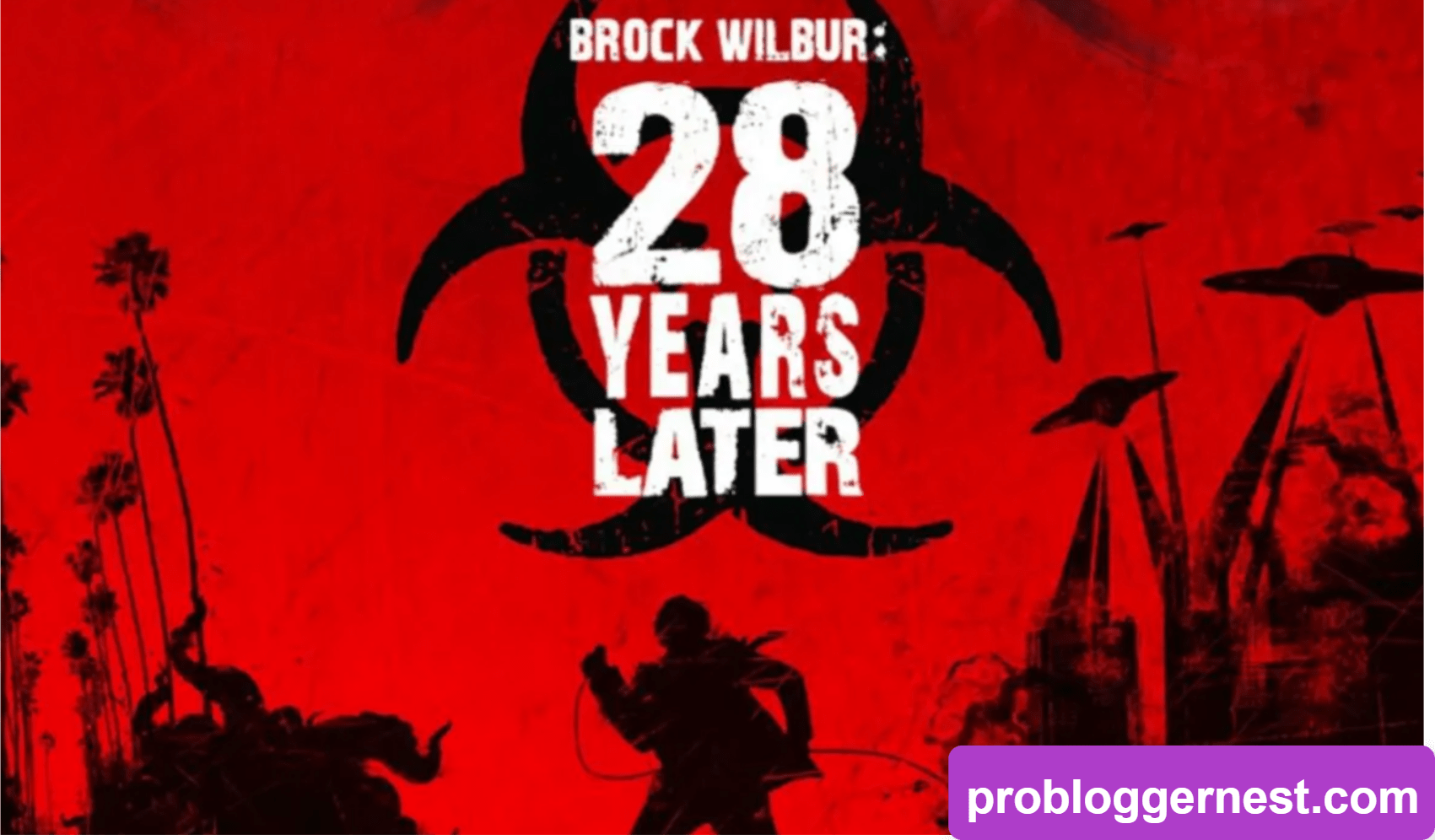 28 Years Later : Official Release, Story Details, and Cast Revealed for the Apocalyptic Sequel