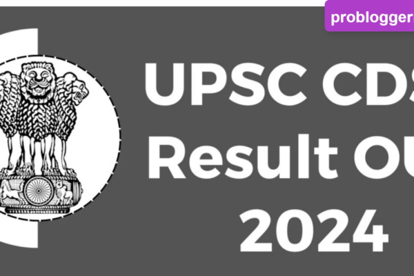 UPSC CDS 2024 Results Declared, Download Result PDF from Direct Link