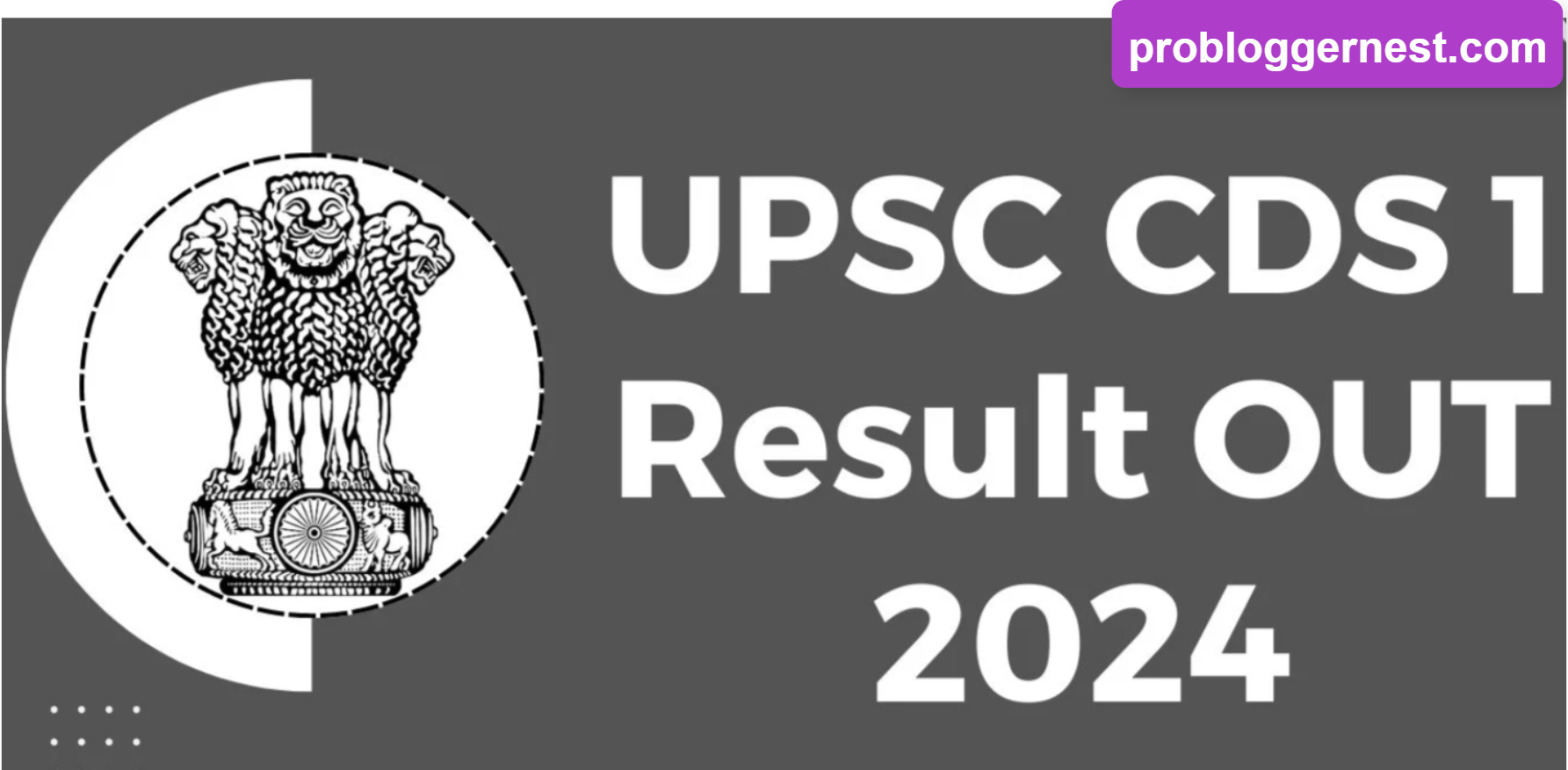 UPSC CDS 2024 Results Declared, Download Result PDF from Direct Link